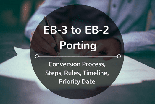 EB-3 to EB-2 Porting  Conversion Process Steps and Rules
