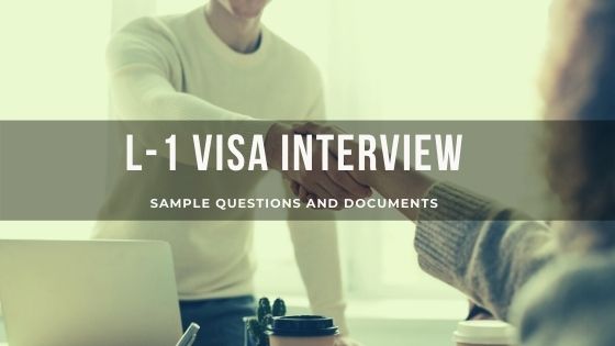 L-1 Visa Interview Experience | Required Documents & Sample Questions